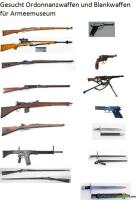 Gesucht Ordonnanzwaffen und Blankwaffen für Armeemuseum